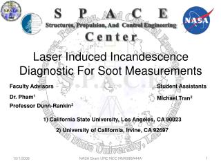 Laser Induced Incandescence Diagnostic For Soot Measurements