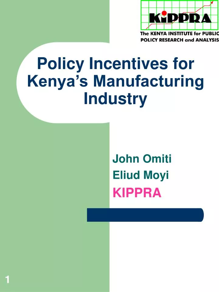 policy incentives for kenya s manufacturing industry