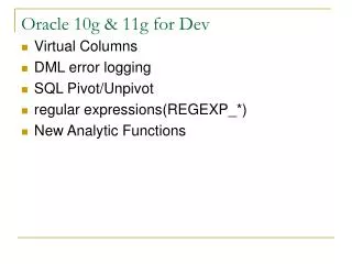 Oracle 10g &amp; 11g for Dev