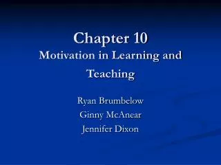 Chapter 10 Motivation in Learning and Teaching