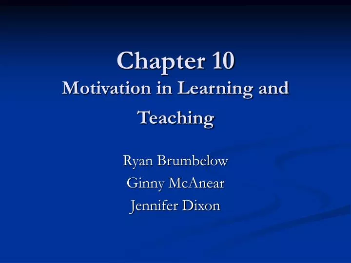 chapter 10 motivation in learning and teaching