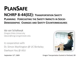 PlanSafe NCHRP 8-44(02): Transportation Safety Planning: Forecasting the Safety Impacts in Socio-Demographic Changes