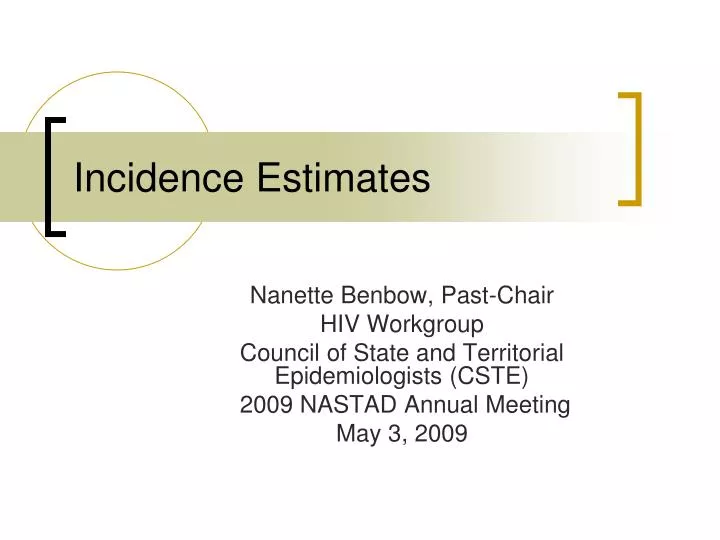 incidence estimates