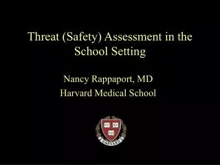 Threat (Safety) Assessment in the School Setting