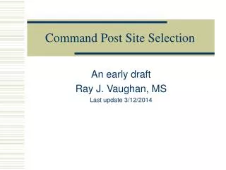Command Post Site Selection