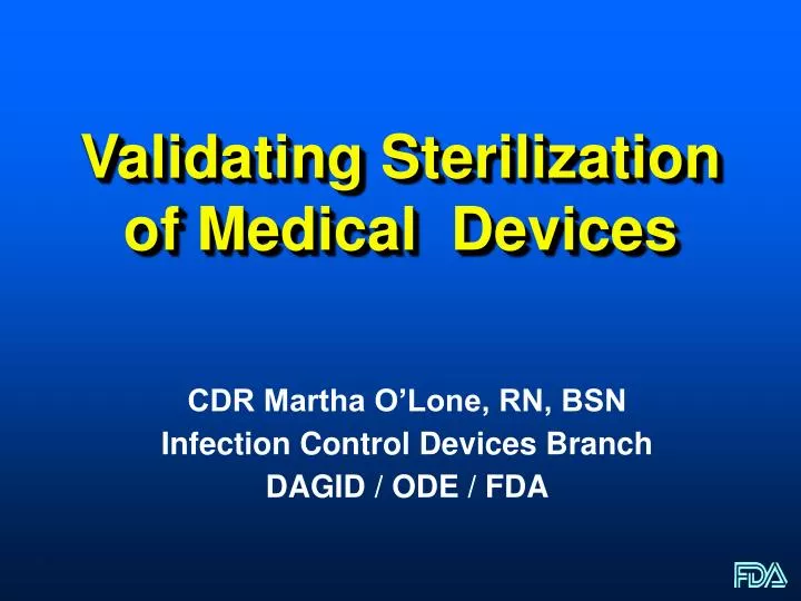 validating sterilization of medical devices