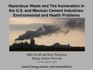 Hazardous Waste and Tire Incineration in the U.S. and Mexican Cement Industries: Environmental and Health Problems