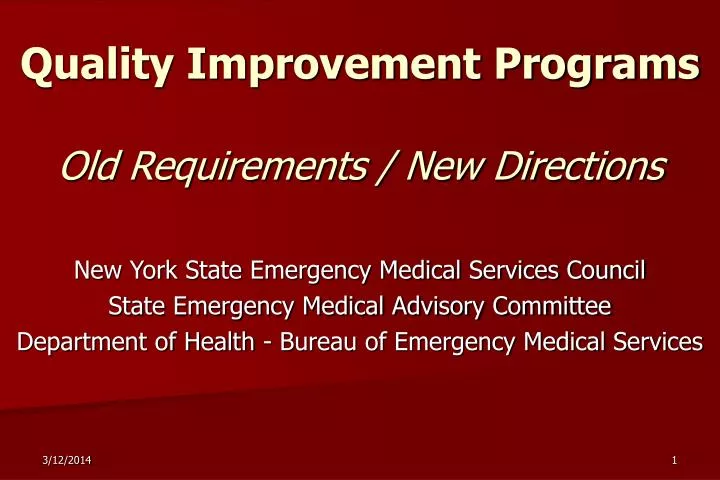 quality improvement programs old requirements new directions