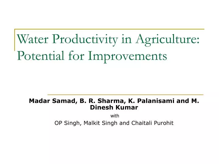 water productivity in agriculture potential for improvements