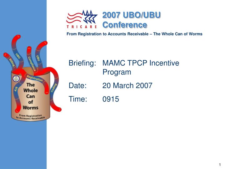 briefing mamc tpcp incentive program date 20 march 2007 time 0915