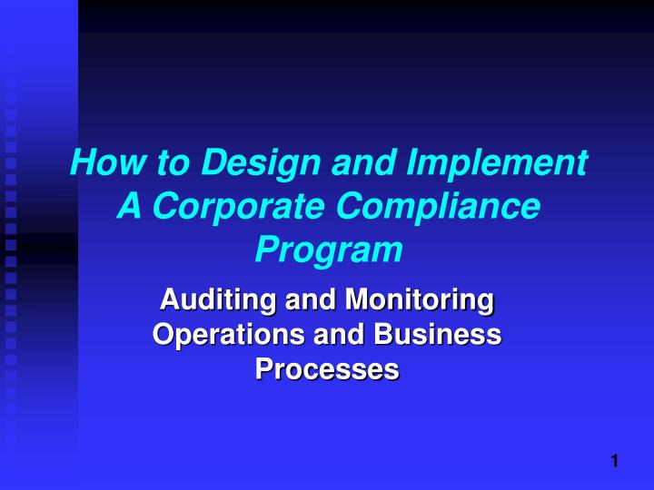 how to design and implement a corporate compliance program