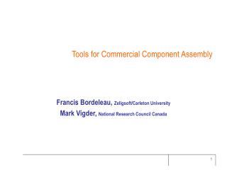 Tools for Commercial Component Assembly