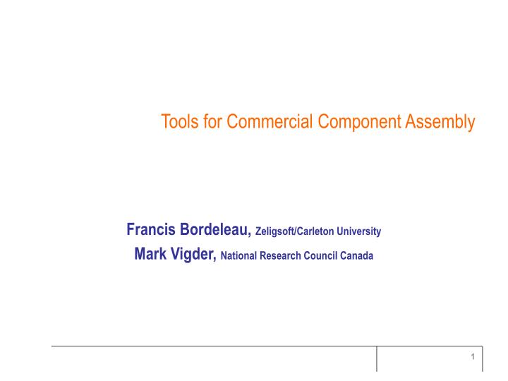 tools for commercial component assembly