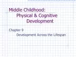 PPT - Chapter 9: Physical and Cognitive Development in Middle and Late ...