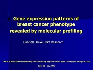 Gene expression patterns of breast cancer phenotype revealed by molecular profiling