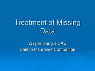 Treatment of Missing Data