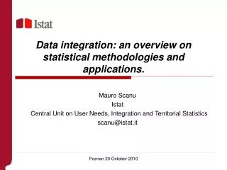 Data integration: an overview on statistical methodologies and applications.