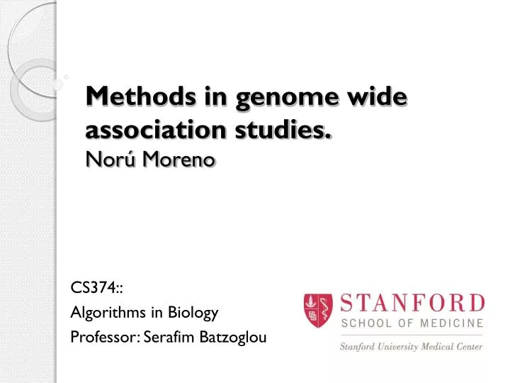 methods in genome wide association studies nor moreno