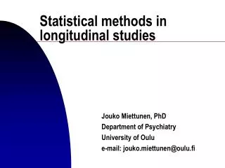 Statistical methods in longitudinal studies
