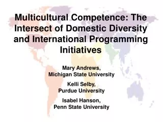Multicultural Competence: The Intersect of Domestic Diversity and International Programming Initiatives