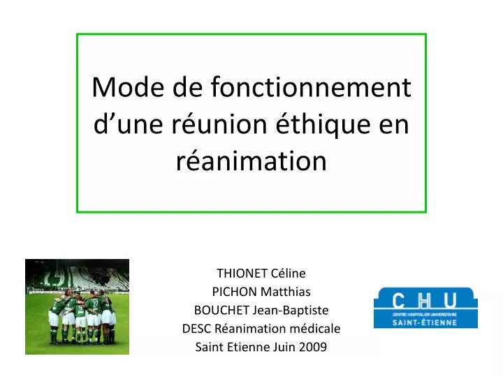 mode de fonctionnement d une r union thique en r animation