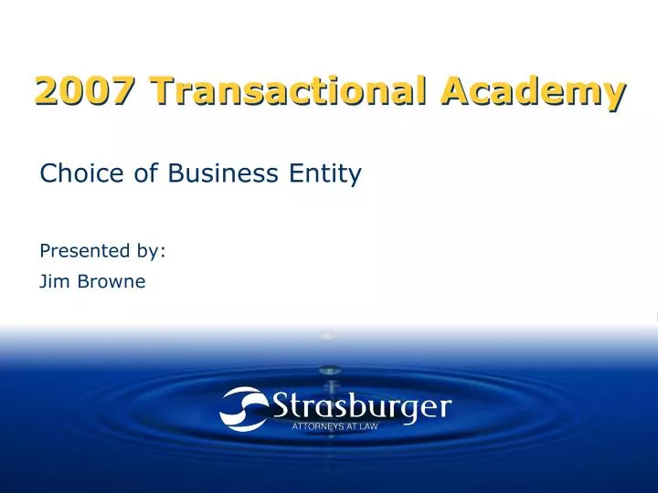 2007 transactional academy