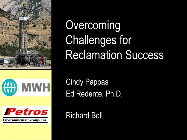 overcoming challenges for reclamation success