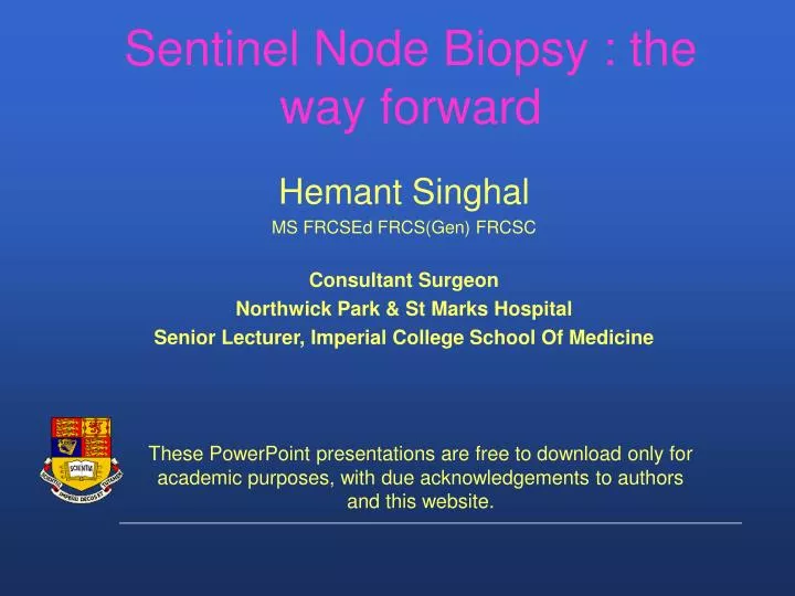 sentinel node biopsy the way forward