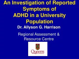 An Investigation of Reported Symptoms of ADHD in a University Population