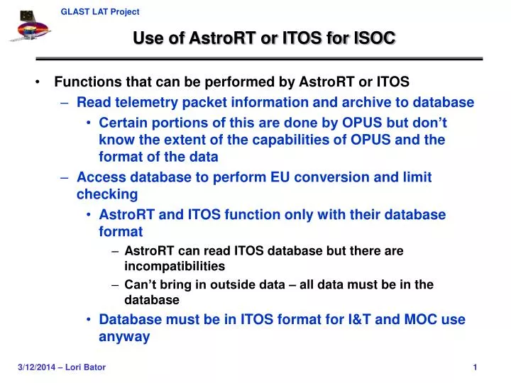 use of astrort or itos for isoc