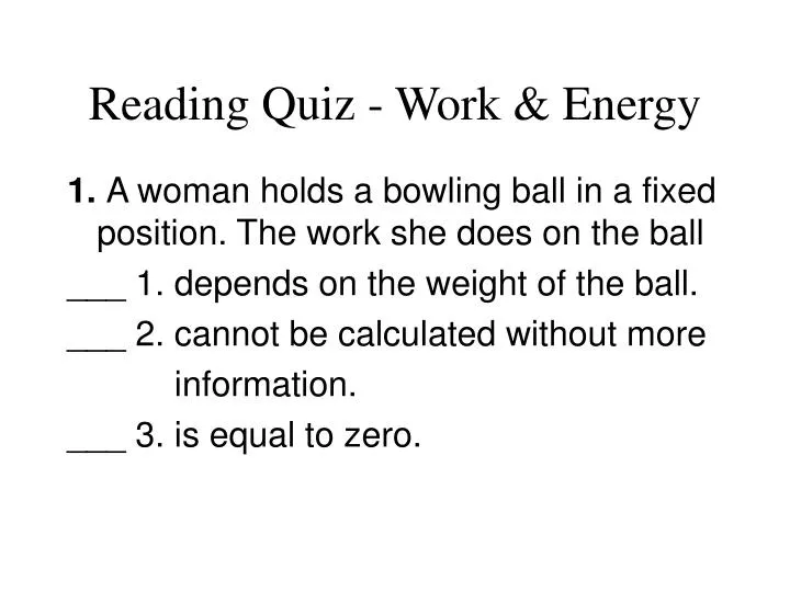 reading quiz work energy