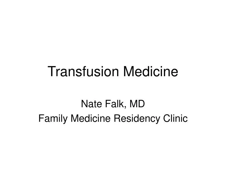 transfusion medicine