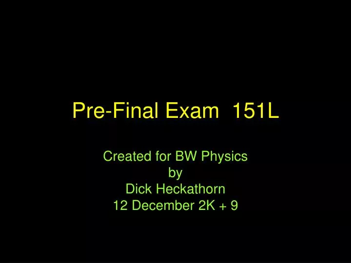 pre final exam 151l