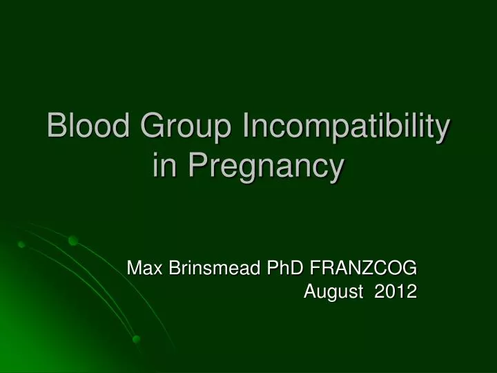 blood group incompatibility in pregnancy