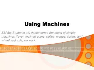 Using Machines