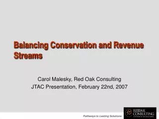 Balancing Conservation and Revenue Streams