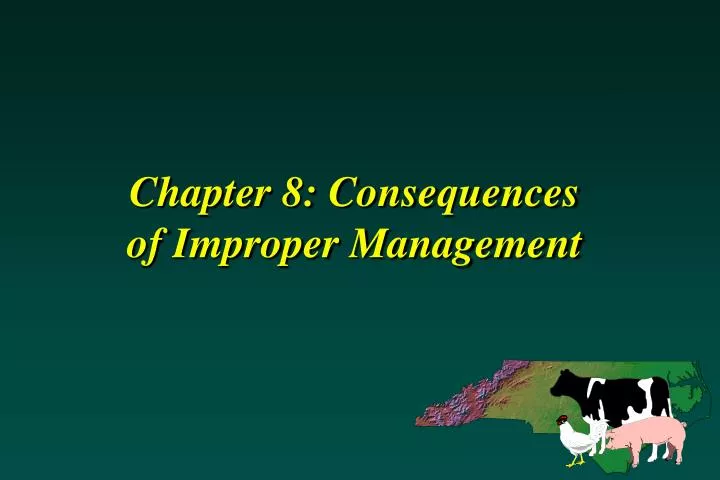chapter 8 consequences of improper management
