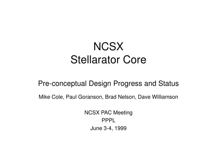 ncsx stellarator core pre conceptual design progress and status