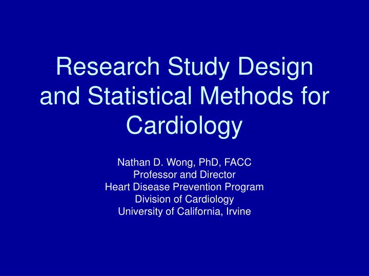 research study design and statistical methods for cardiology