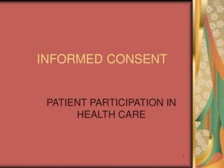 INFORMED CONSENT