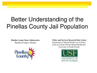 Better Understanding of the Pinellas County Jail Population