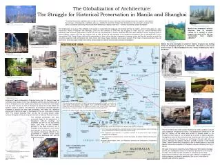 The Globalization of Architecture: The Struggle for Historical Preservation in Manila and Shanghai