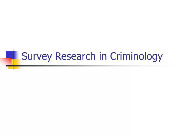 survey research in criminology