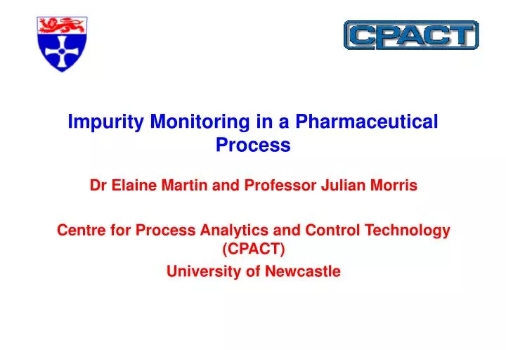 impurity monitoring in a pharmaceutical process