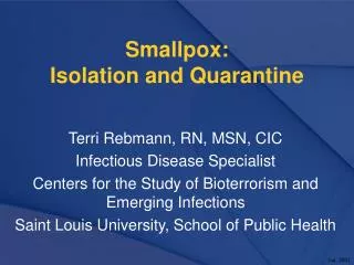 Smallpox: Isolation and Quarantine