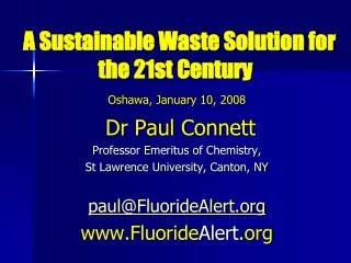 A Sustainable Waste Solution for the 21st Century