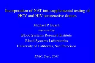 Incorporation of NAT into supplemental testing of HCV and HIV seroreactive donors