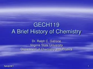 GECH119 A Brief History of Chemistry