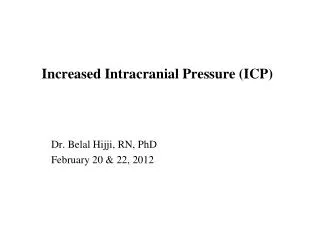 Increased Intracranial Pressure (ICP)