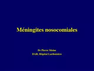 Méningites nosocomiales